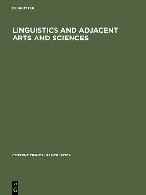 cover image of Linguistics and Adjacent Arts and Sciences